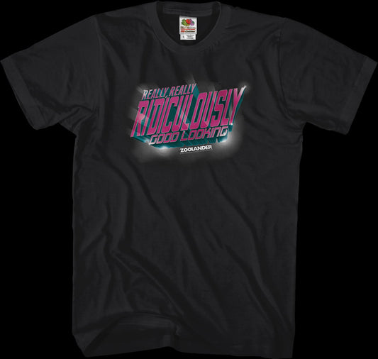 Ridiculously Good Looking Zoolander Shirt
