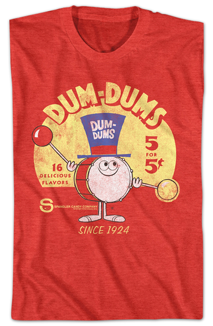Since 1924 Dum-Dums T-Shirt