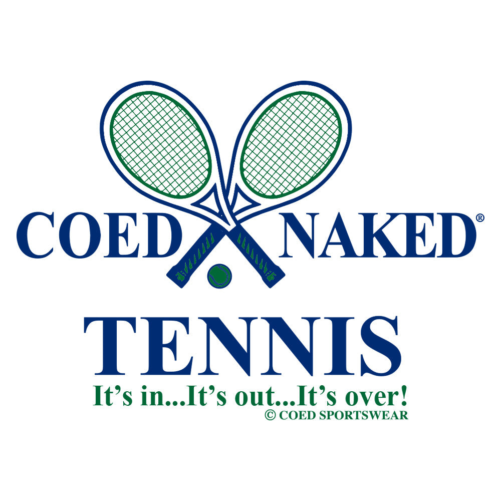 Tennis Coed Naked T-Shirt