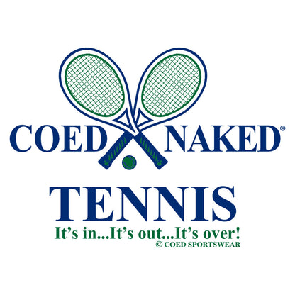 Tennis Coed Naked T-Shirt