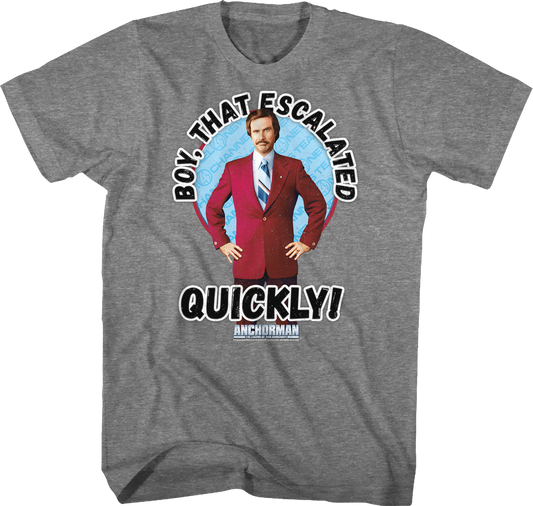 That Escalated Quickly Anchorman T-Shirt