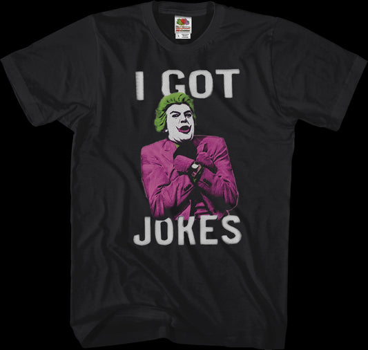 The Joker I've Got Jokes Batman T-Shirt
