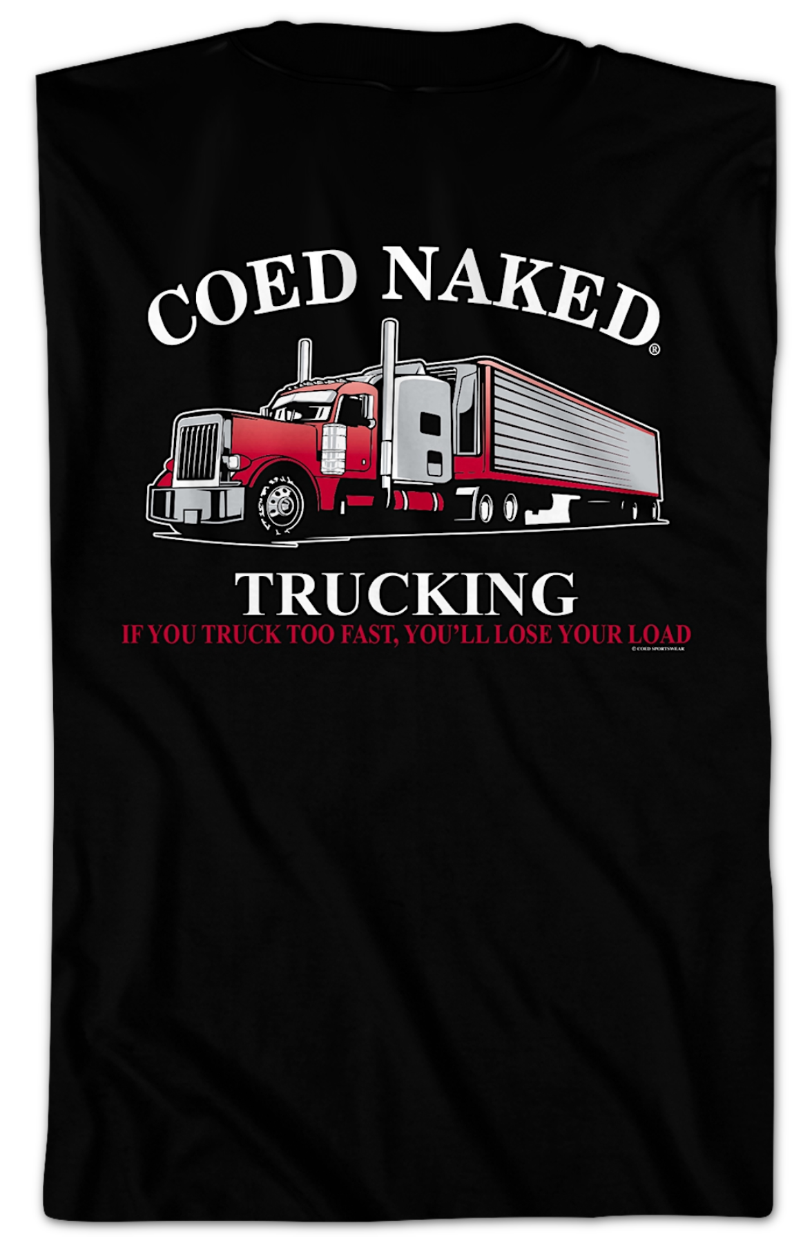 Trucking Coed Naked T-Shirt