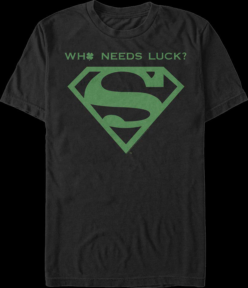 Who Needs Luck? Superman DC Comics T-Shirt