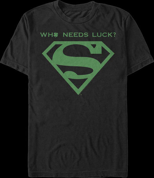 Who Needs Luck? Superman DC Comics T-Shirt