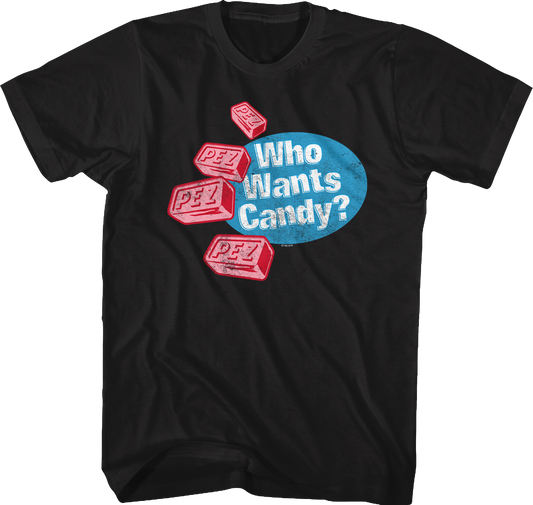Who Wants Candy Pez T-Shirt