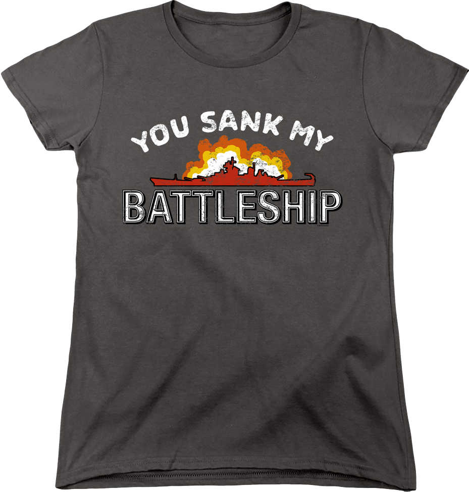 Womens You Sank My Battleship Shirt