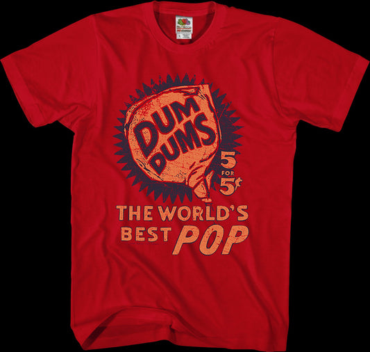 World's Best Pop Dum-Dums T-Shirt