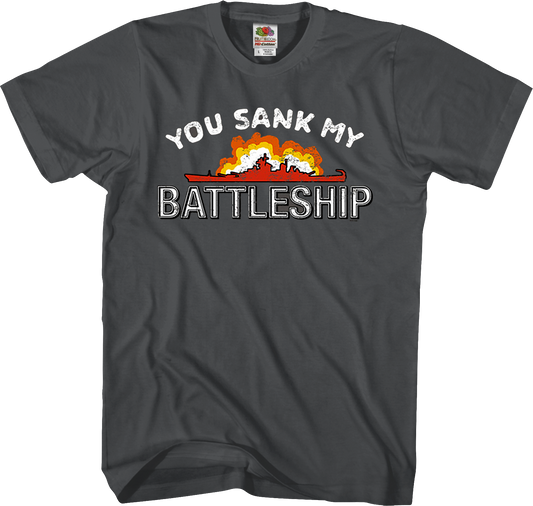 You Sank My Battleship T-Shirt