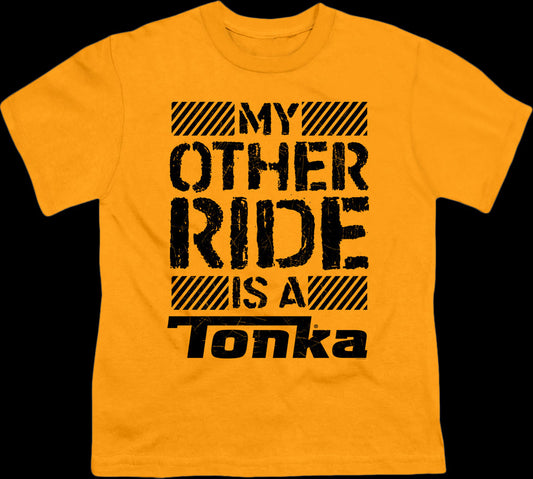 Youth My Other Ride Is A Tonka Shirt