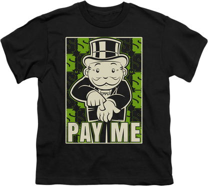 Youth Pay Me Monopoly Shirt